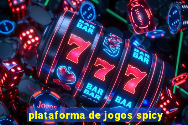 plataforma de jogos spicy